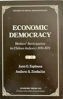 Economic Democracy (Studies in social discontinuity) 0122427513 Book Cover
