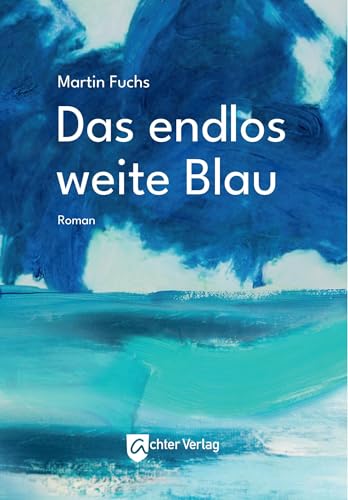 Das endlos weite Blau
