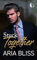 Stuck Together : An after-Hours Affair 1948169525 Book Cover