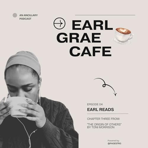 Episode 04: Earl Grae Cafe - The Origin of Others (Chapter 3)