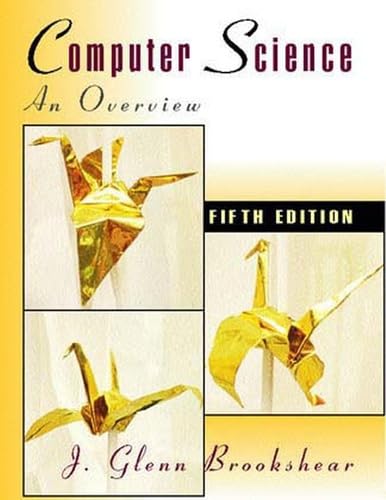 Computer Science: An Overview: Brookshear, J. Glenn: 9780805346329 ...