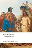 Leaves of Grass (Oxford World's Classics)