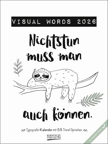 Visual Words 2026: Typo-Art Wochenkalender. Jede Woche ein neuer Spruch. Klimaneutrale Produktion. ...