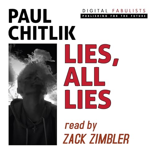 Lies, All Lies by Paul Chitlik episode artwork