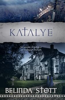 Katalye (The Lumiere Trilogy - Book 3) - Book #3 of the Lumiere Trilogy