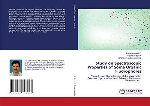Study on Spectroscopic Properties of Some Organic Fluorophores: Photophysical Characteristics of 4-aryloxymethyl Coumarin dyes – Influence of Solvents, Amines and Nanoparticles - -12%