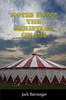 Paperback Notes From the Christian Circus Book