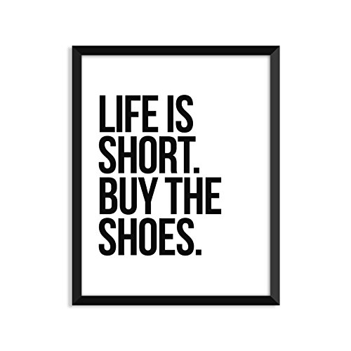 Serif design studios life is short, buy the shoes, insp…