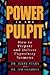Power in the Pulpit: How to Prepare and Deliver Expository Sermons (Electives Series)