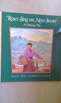 Paperback Roses Sing on New Snow: A Delicious Tale : Level E (Into English) Book