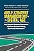 Agile Strategy Management in the Digital Age: How Dynamic Balanced Scorecards Transform Decision Making, Speed and Effectiveness