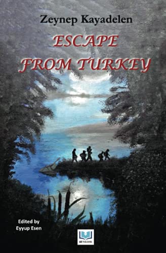 ESCAPE FROM TURKEY