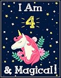 I am 4 and Magical: Unicorn Journal And Sketchbook Gift For 4 Year Old Girls, Birthday Books for Girls , Cute 4th Birthday Gift Idea