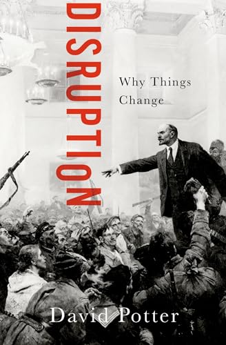 Disruption: Why Things Change (English Edition)