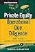 Private Equity Operational Due Diligence: Tools to Evaluate Liquidity, Valuation, and Documentation (Wiley Finance)