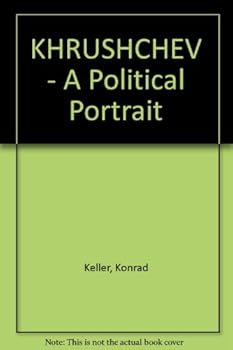 Hardcover Khrushchev; A Political Portrait Book