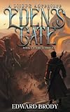 Eden's Gate: The Scourge: A LitRPG Adventure