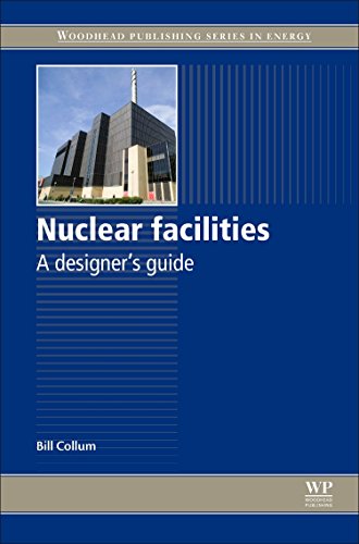 Nuclear Facilities: A Designer'S Guide