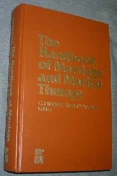 Hardcover The Handbook of Marriage and Marital Therapy (Sp Medical & Scientific Books) Book