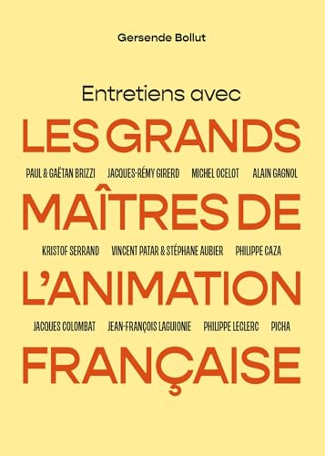 livre Entretiens avec les grands maîtres de l'animation française