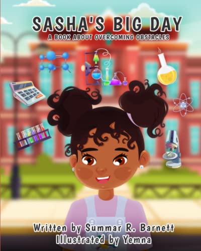 Sasha's Big Day: A book about overcoming obstacles