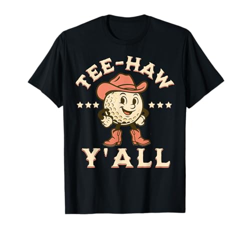 Western Tee Haw Y'All Funny Golf Ball Cowgirl Southern Women T-Shirt