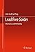 Lead Free Solder: Mechanics and Reliability (English Edition)