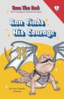 Ron Finds His Courage 0578387034 Book Cover
