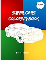 Super Cars Coloring Book (Activity Books) B0F5PM867Q Book Cover