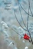 Garden Food Recipes - Write your own recipes - DIY Recipe Notebook - Recipe Journal: Garden Planting Guide