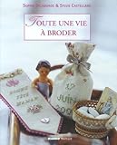  TOUTE UNE VIE A BRODER
