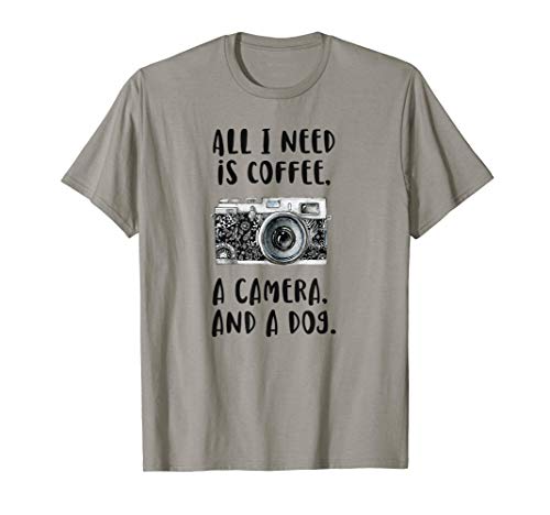 Coffee Camera & A Dog Is All I Need Caffeine Lover Camiseta