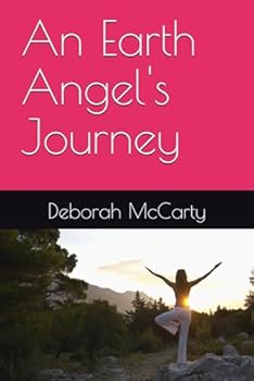 Paperback An Earth Angel's Journey Book