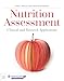 Nutrition Assessment: Clinical and Research Applications: Clinical and Research Applications