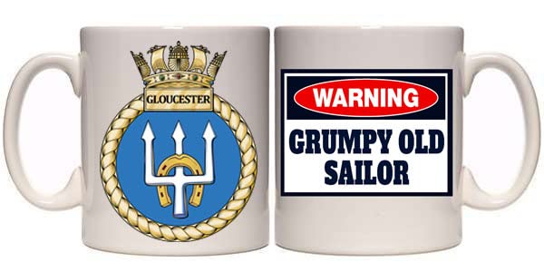 HMS Gloucester Mug (MI59) Grumpy Old SailorVeteran Military Royal Navy 11oz & 15oz Gift (15OZ)