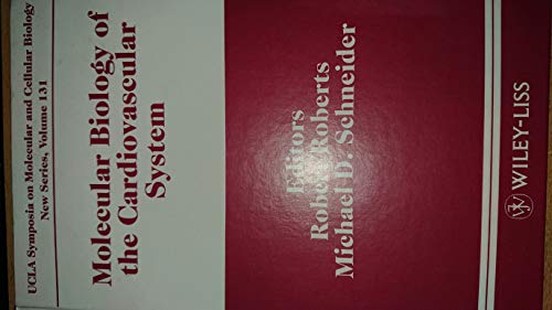 Molecular biology of the cardiovascular system: Proceedings of a Cetus-Upjohn UCLA Symposium held
