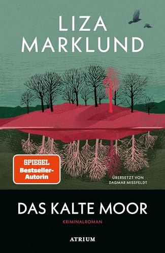 Das kalte Moor: Kriminalroman (Die Polarkreis-Trilogie)