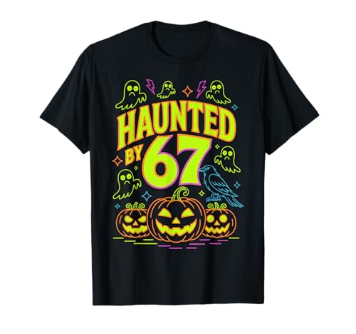 Haunted by 67 Halloween Vibes for Spooky Season T-Shirt