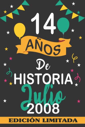 14 Años De Historia Julio 2008: 14 años. Libro de visitas, cuaderno, 110 páginas de felicitaciones, idea de regalo, regalo Para la esposa, novia, mujer, La madre