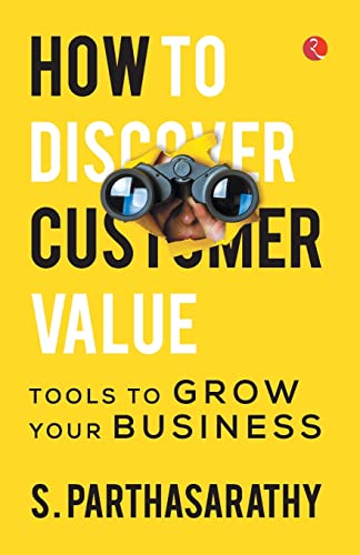 HOW TO DISCOVER CUSTOMER VALUE? TOOLS TO GROW YOUR BUSINESS