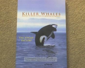 Paperback Killer Whales (End to Abortion) Jonah Factor Book
