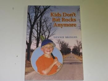 Paperback Kids Don't Bat Rocks Anymore Book