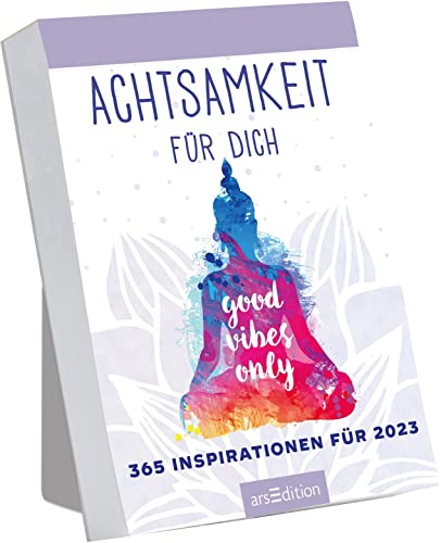 Abreißkalender Achtsamkeit für dich: 365 Inspirationen für 2023 | Abreißkalender mit achtsamen Momenten für jeden Tag, zum Aufstellen