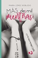 Más de mil mentiras 841841278X Book Cover