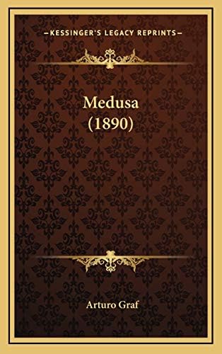 Medusa (1890) (Italian Edition) Hardcover – September 10, 2010