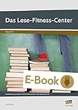  Das Lese-Fitness-Center: Leseförderung an Stationen für LRS-Schüler in der Sekundarstufe (5. bis 10. Klasse)