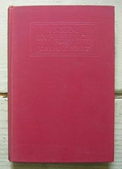 Hardcover Inside Experience: a naturalistic philosophy of life and the modern world Book