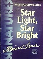 SIG03 - Star Light, Star Bright: Intermediate Piano Solos 0887975127 Book Cover