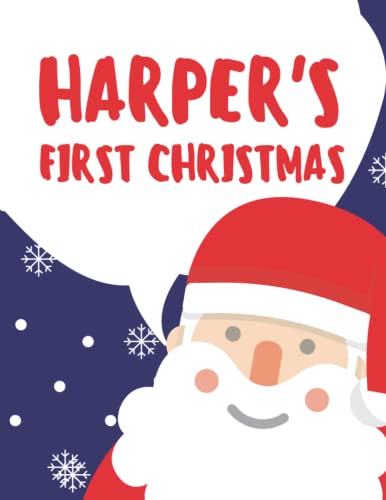 Harper'S First Christmas (Personalised Christmas Books!)