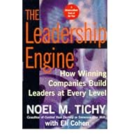 [ [ [ The Leadership Engine: How Winning Companies Build Leaders at Every Level (Harper Business Essentials) [ THE LEADERSHIP ENGINE: HOW WINNING COMPANIES BUILD LEADERS AT EVERY LEVEL (HARPER BUSINES B00D5LEL6U Book Cover